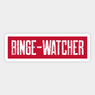 Binge-Watcher Sticker